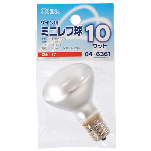  オーム電機 OHM オーム電機 サイン用 ミニレフ球 E17/10W フロスト LB-R4710-F 04-6361