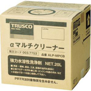 トラスコ TRUSCO トラスコ ALP-MPCB αマルチクリーナー 20L TRUSCO メーカー直送 代引不可 沖縄離島不可